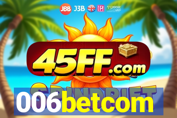 006betcom