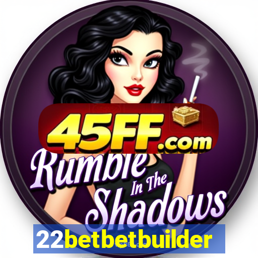 22betbetbuilder