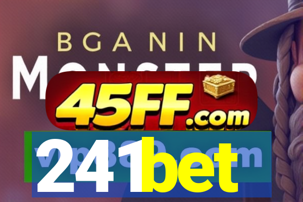 241bet
