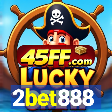 2bet888