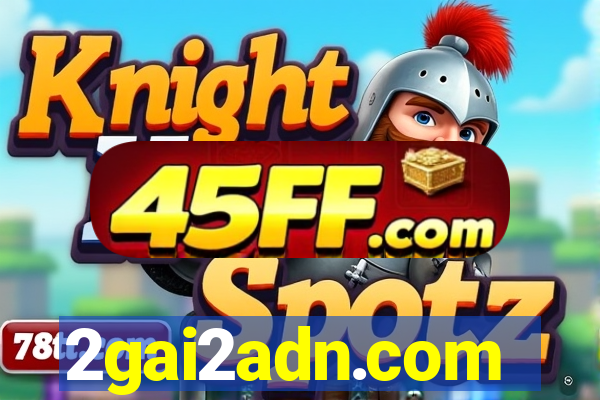2gai2adn.com