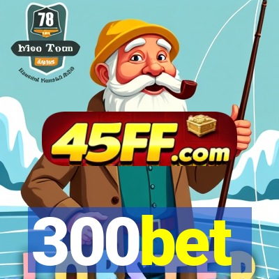 300bet