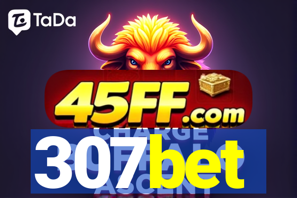 307bet