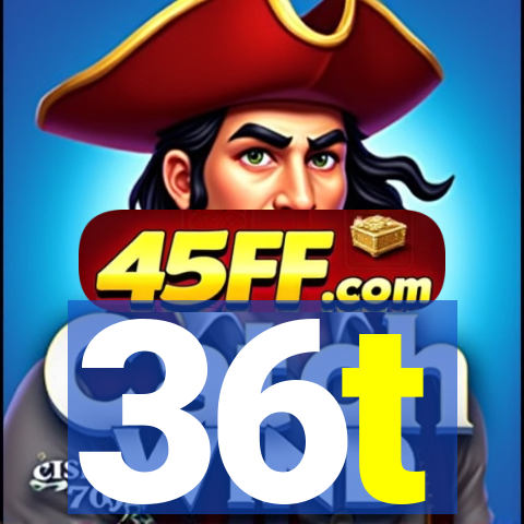 36t