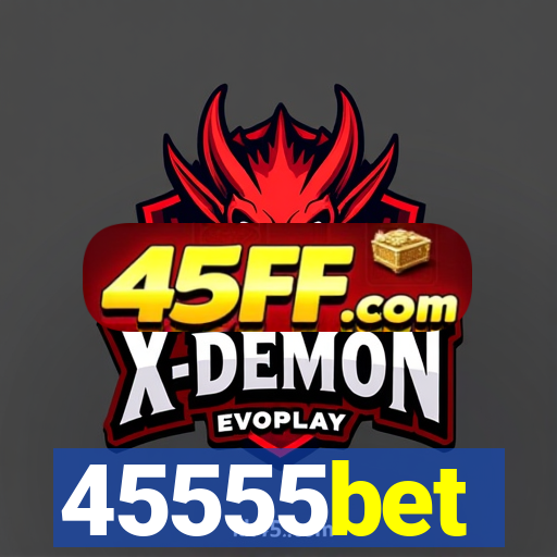 45555bet