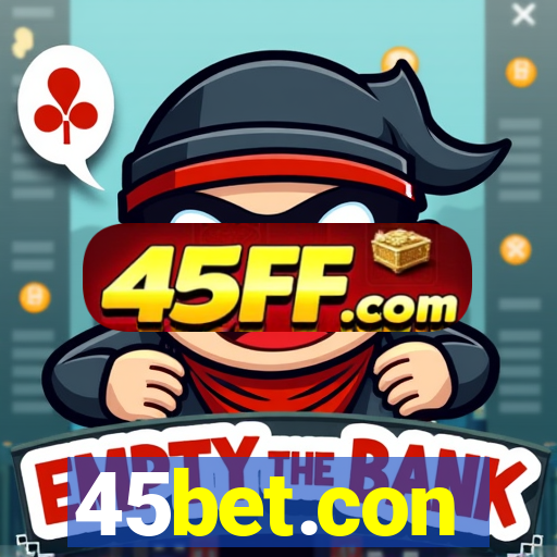 45bet.con