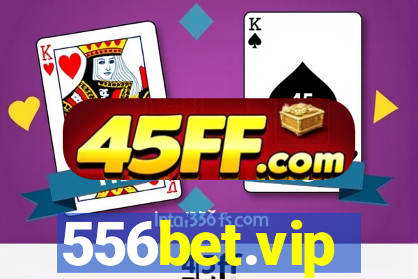 556bet.vip