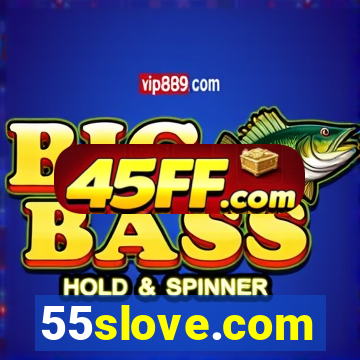 55slove.com