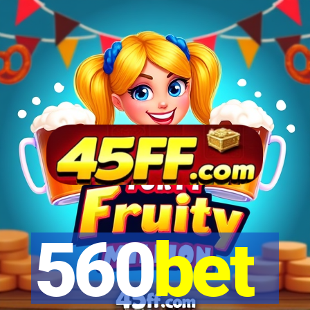 560bet