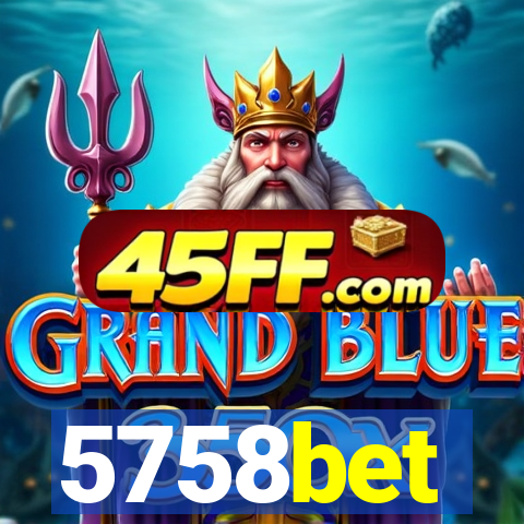 5758bet