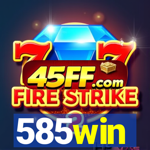 585win