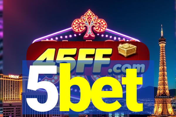5bet