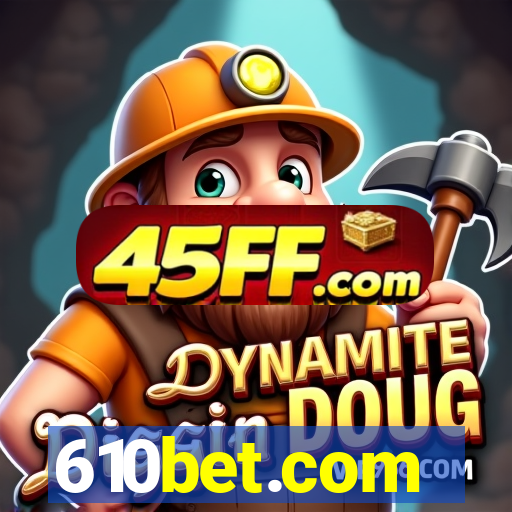 610bet.com