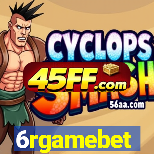 6rgamebet