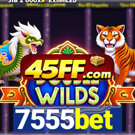 7555bet