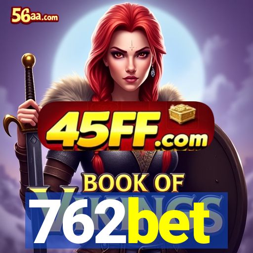 762bet