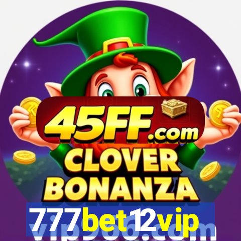 777bet12vip