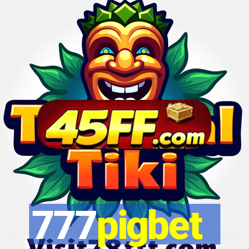 777pigbet