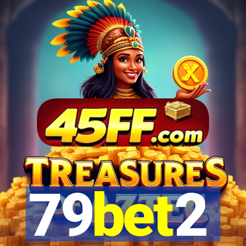 79bet2