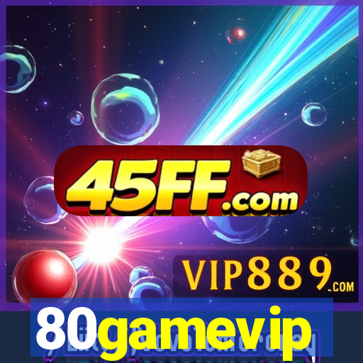 80gamevip