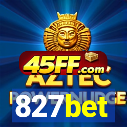 827bet