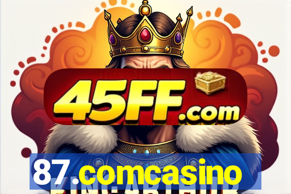 87.comcasino