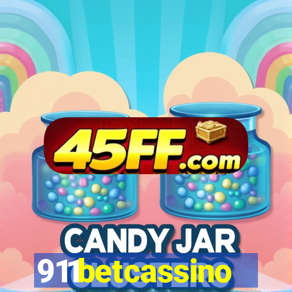 911betcassino