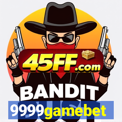 9999gamebet