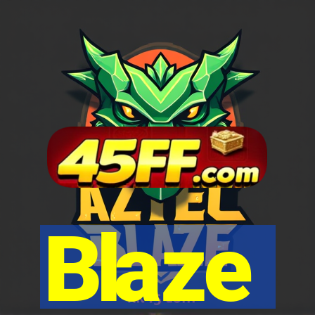 Blaze