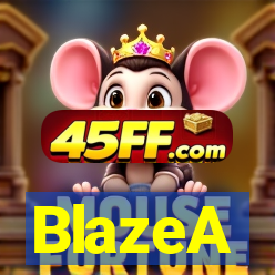 BlazeA
