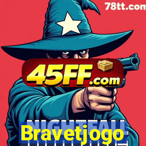 Bravetjogo