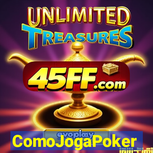 ComoJogaPoker