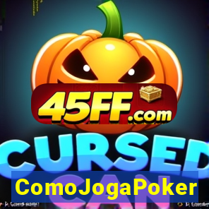 ComoJogaPoker