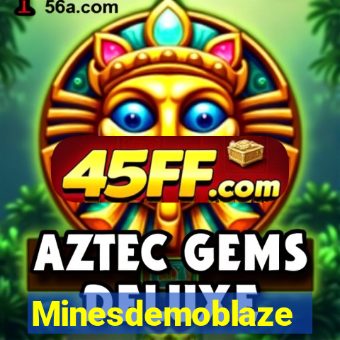 Minesdemoblaze