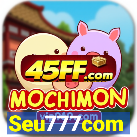 Seu777com