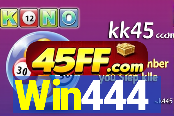 Win444