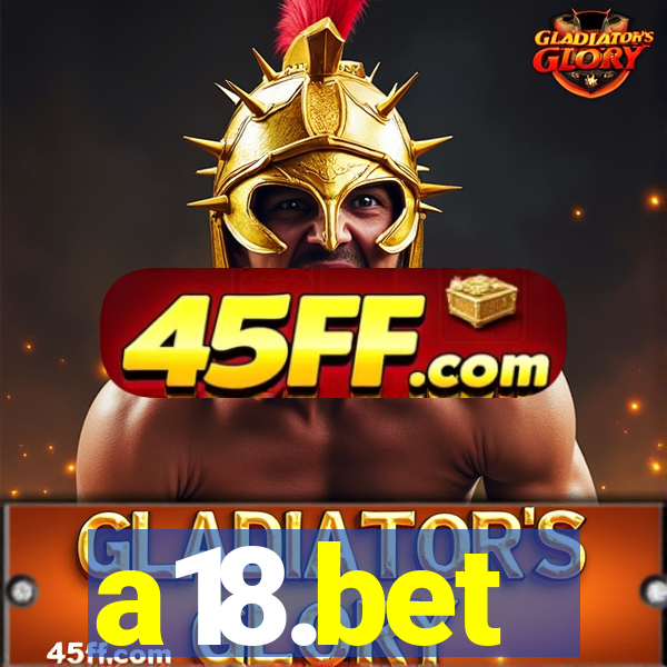 a18.bet
