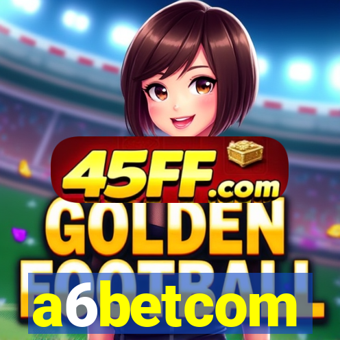 a6betcom