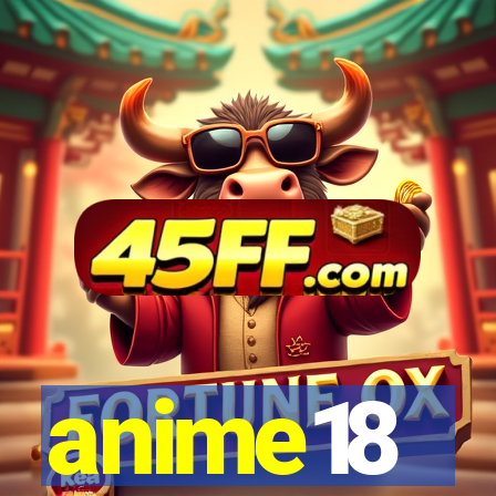 anime18