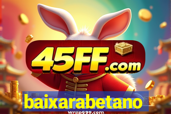 baixarabetano