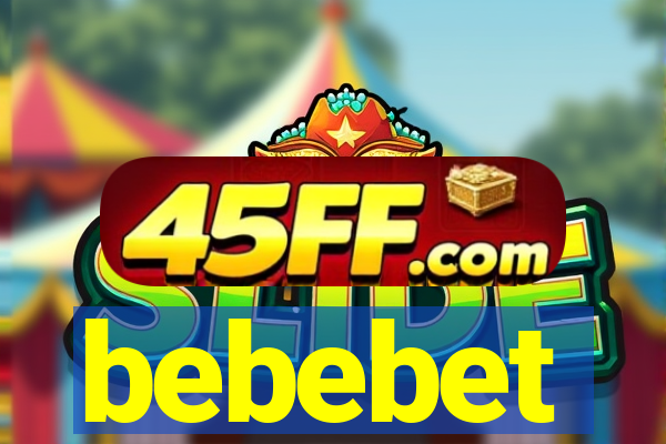 bebebet