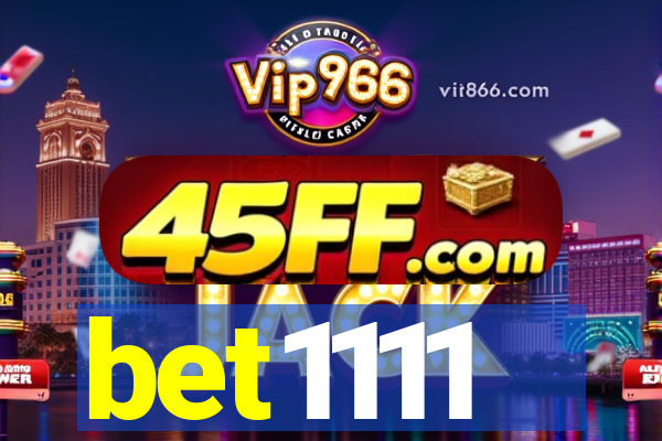 bet1111