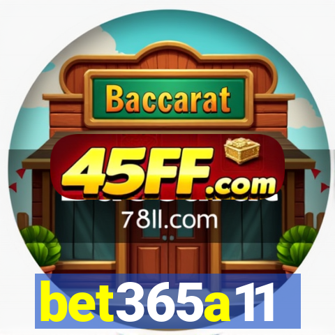 bet365a11
