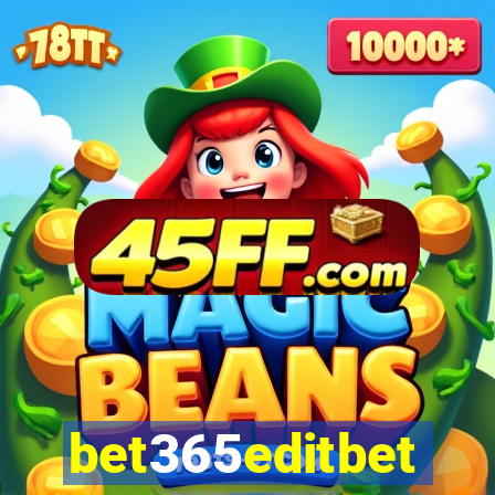 bet365editbet