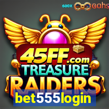 bet555login