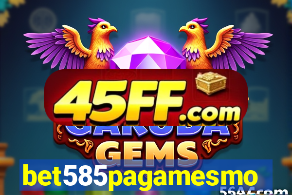 bet585pagamesmo