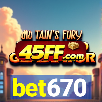 bet670