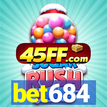 bet684