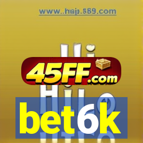 bet6k