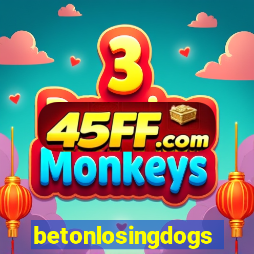 betonlosingdogs